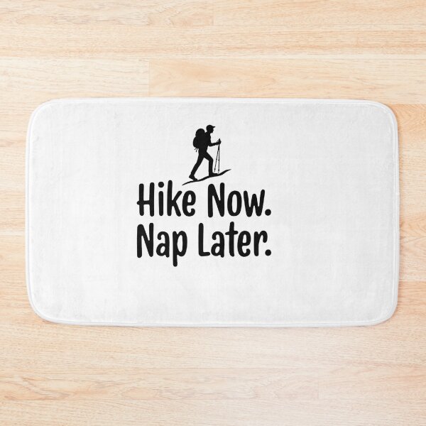 Item preview, Copy of Hike Now. Nap Later. Hiking designed and sold by Ink Magic.
