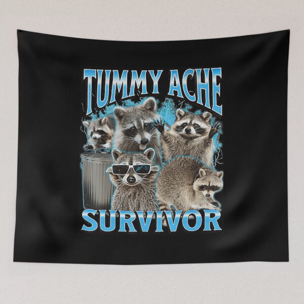 Item preview, TUMMY ACHE SURVIVOR Raccoon Meme Bootleg 90s Graphic designed and sold by tadmercado.