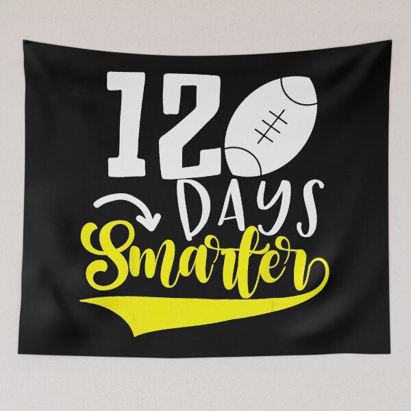 Item preview, 120 Days Smarter 120th Day of School Teacher Celebration Typography designed and sold by GabrieSketcham.