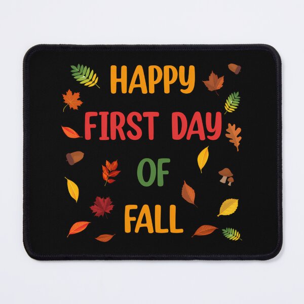 Item preview, Happy First Day Of Fall designed and sold by quuunoyfdtl73.