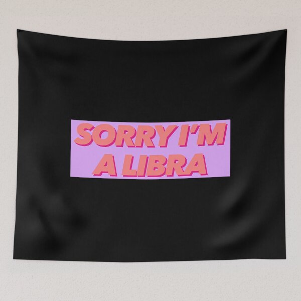 Item preview, Sorry I’m A Libra designed and sold by quuunoyfdtl73.