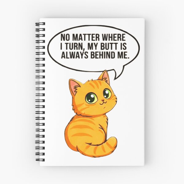 Item preview, Funny Philosophical Cat- No Matter Where I Turn designed and sold by RS-Globalist-.