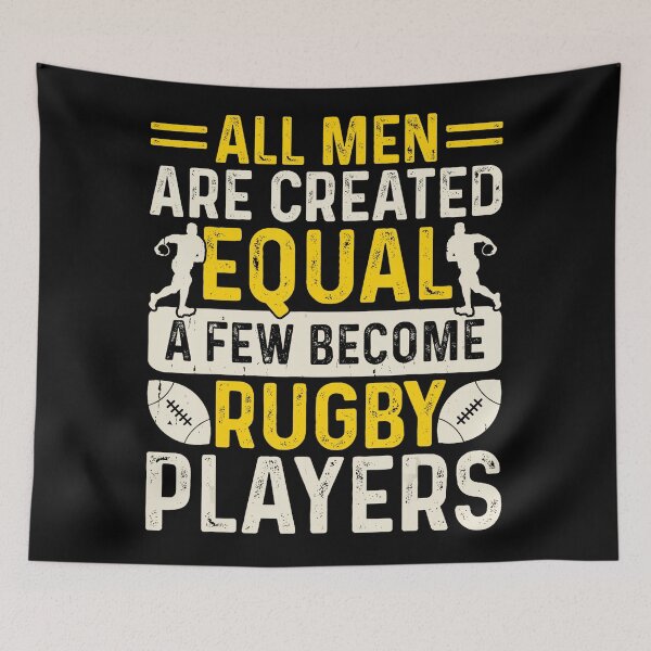 Item preview, All Are Created Equal A Few Become Rugby Players  designed and sold by GabrieSketcham.