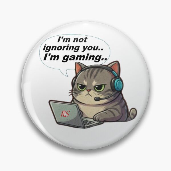 Item preview, Funny Gaming Cat - I'm Not Ignoring You, I'm Gaming designed and sold by RS-Globalist-.