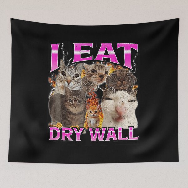 Item preview, I Eat Dry Wall Funny Animal Meme Typography designed and sold by tadmercado.