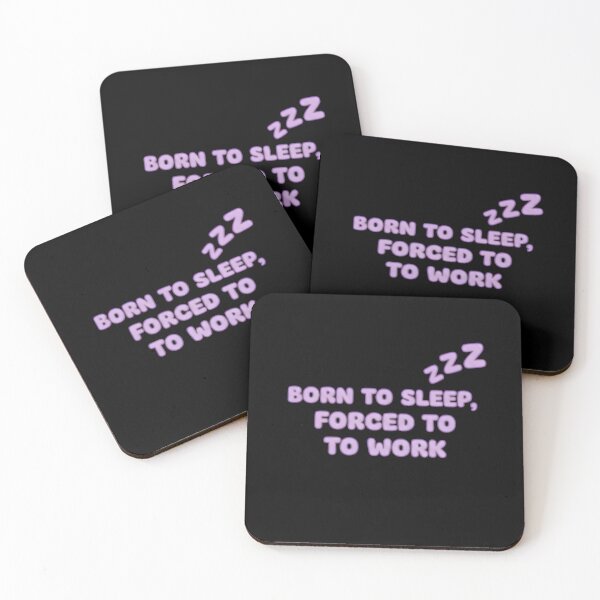Item preview, Born to sleep, forced to work - zzz designed and sold by RobertMartinArt.