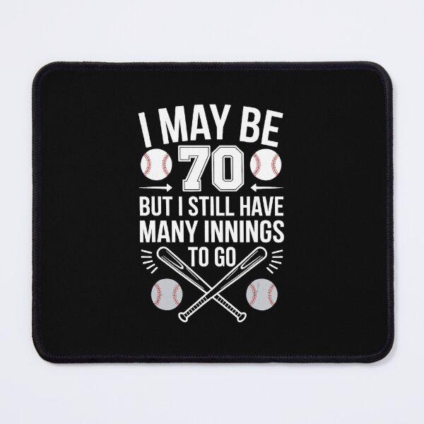Item preview, I May Be 70 But I Still Have Many Innings To Go Baseball Birthday designed and sold by miaa-artistshop.