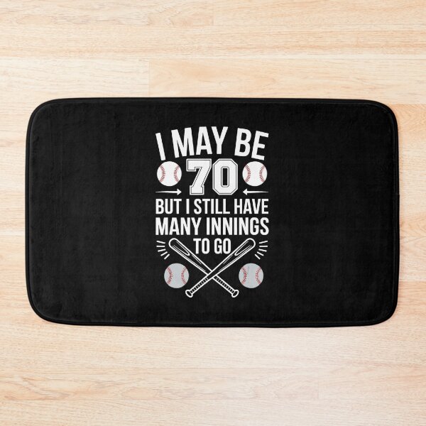 Item preview, I May Be 70 But I Still Have Many Innings To Go Baseball Birthday designed and sold by miaa-artistshop.