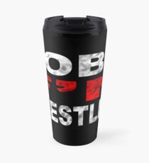 Hobo F'n Wrestling Travel Mug