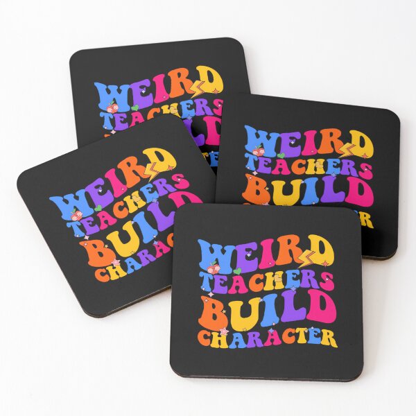 Item preview, Weird Teachers Build Character designed and sold by quuunoyfdtl73.