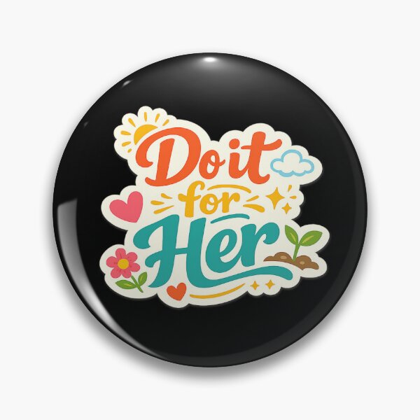 Item preview, Do It for Her designed and sold by Naynners Designs.