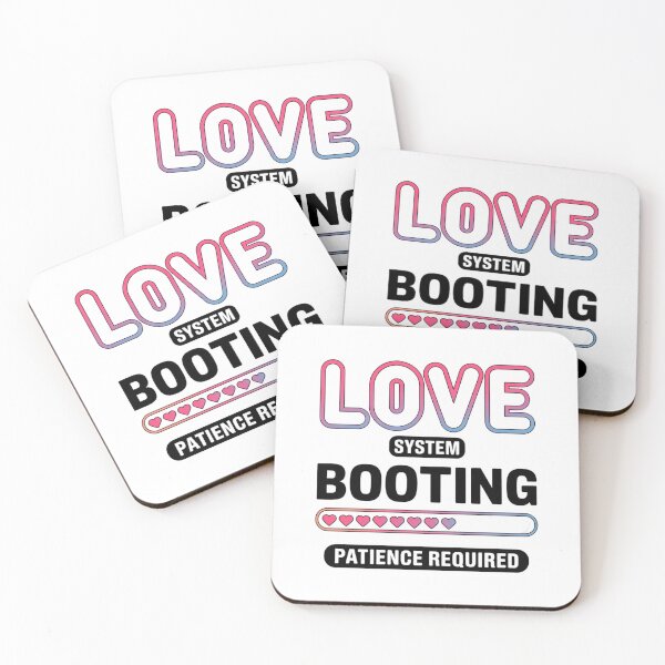 Item preview, Love System Booting. Patience Required. Cute Tech Humor Romantic Typography designed and sold by Aarvya Fashion Club ( A.F.C ).