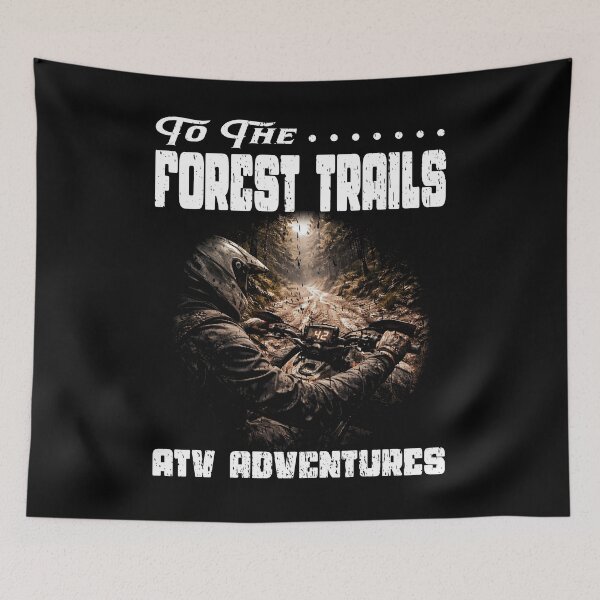 Item preview, TO THE FOREST TRAILS ATV ADVENTURES atv riders wilderness off-road vibes workhorse designed and sold by Jt41.