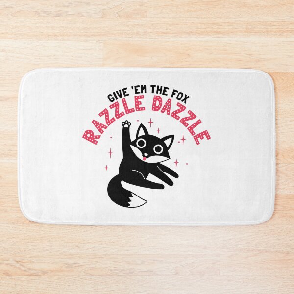 Item preview, GIVE ’EM THE FOX RAZZLE DAZZLE Funny Fox Quote Illustration designed and sold by JEFDodsonArt.