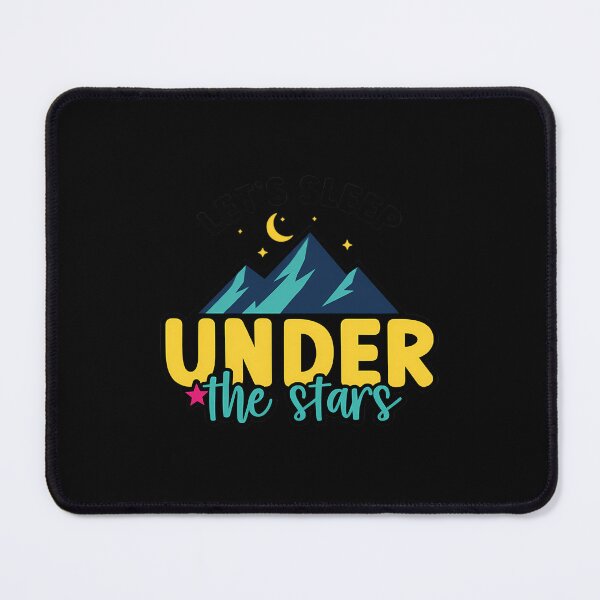 Item preview, Let’s Sleep Under The Stars designed and sold by mambwxlxji2.