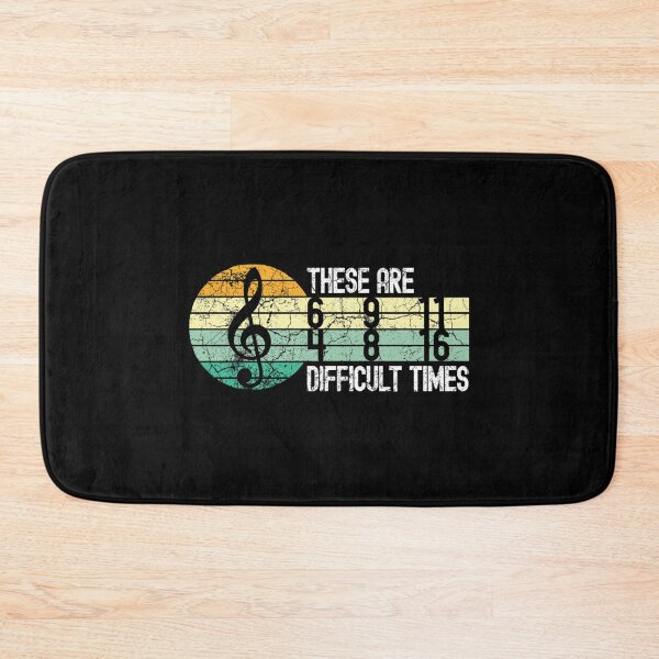 Item preview, These Are Difficult Times Music Lover Musician designed and sold by wellcesar.