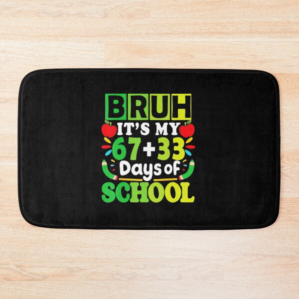 Item preview, BRUH It’s My 67+33 Days of School Funny School Milestone Typography designed and sold by gladysenglish.