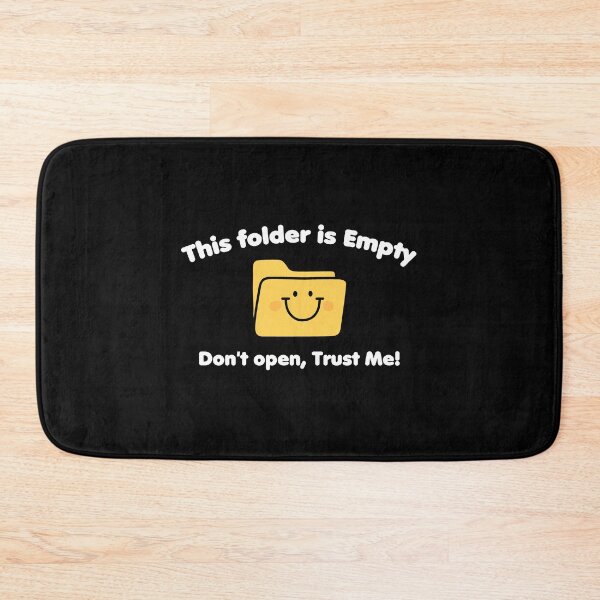 Item preview, This folder is Empty, Don't open, Trust Me! designed and sold by NQArtist.