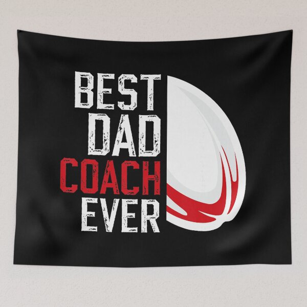 Item preview, Best Dad Coach Ever Rugby Coach Appreciation Quote designed and sold by GabrieSketcham.