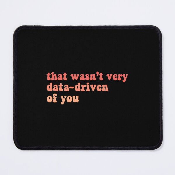 Item preview, Not Very Data Driven designed and sold by mambwxlxji2.