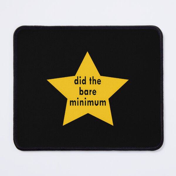 Item preview, Did The Bare Minimum designed and sold by mambwxlxji2.
