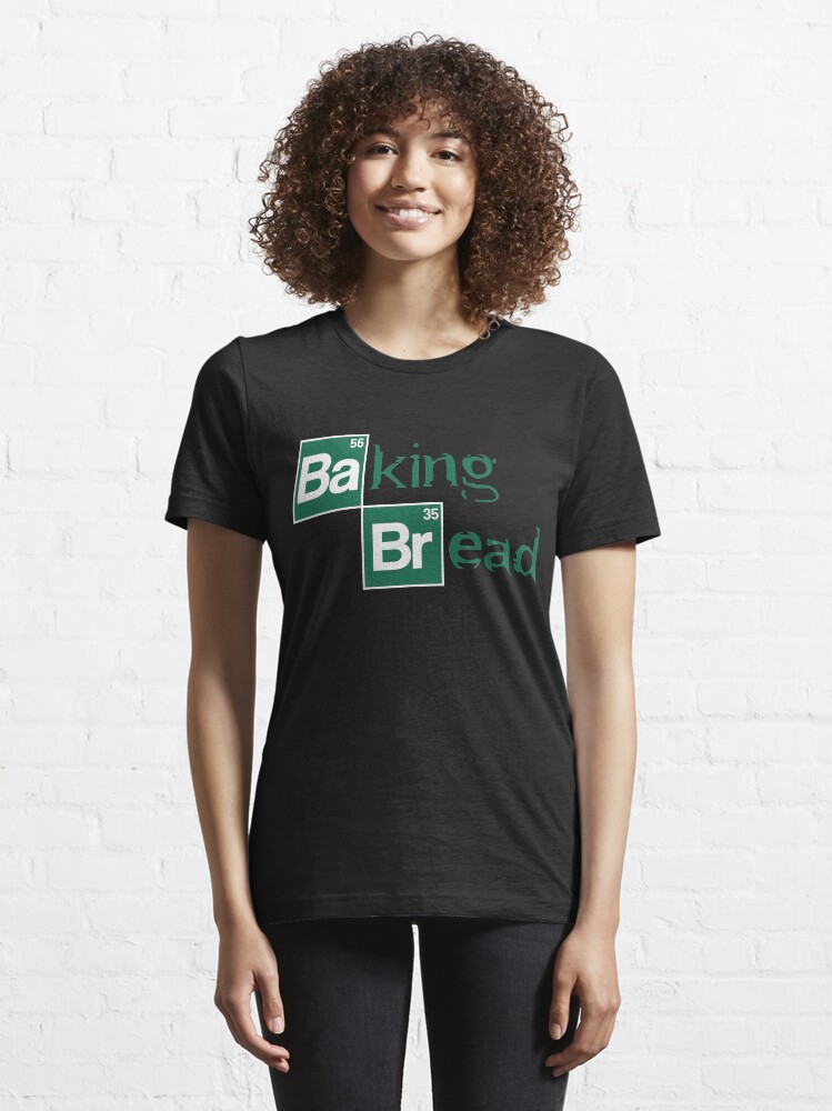 Alternate view of Baking Bread - Funny Movie Pun Gift Essential T-Shirt