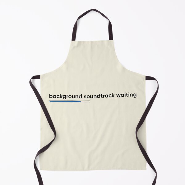 Item preview, Background Soundtrack Waiting Relatable Mood Meme designed and sold by Retr0Tshirts.