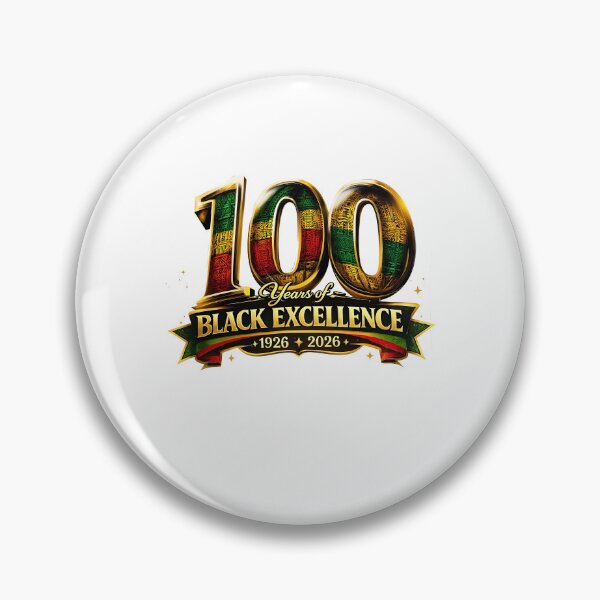 Item preview, 100 Years of Black Excellence designed and sold by Denniscarter.
