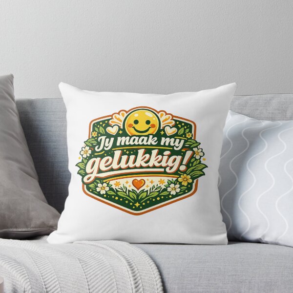 Item preview, Jy maak my gelukkig! designed and sold by Throwing-Corn.