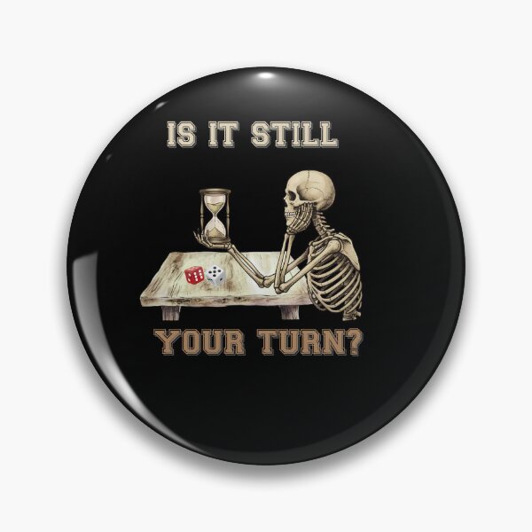 Item preview, Tabletop Gaming Humor Is It Still Your Turn Shirt designed and sold by ChrisPrints.