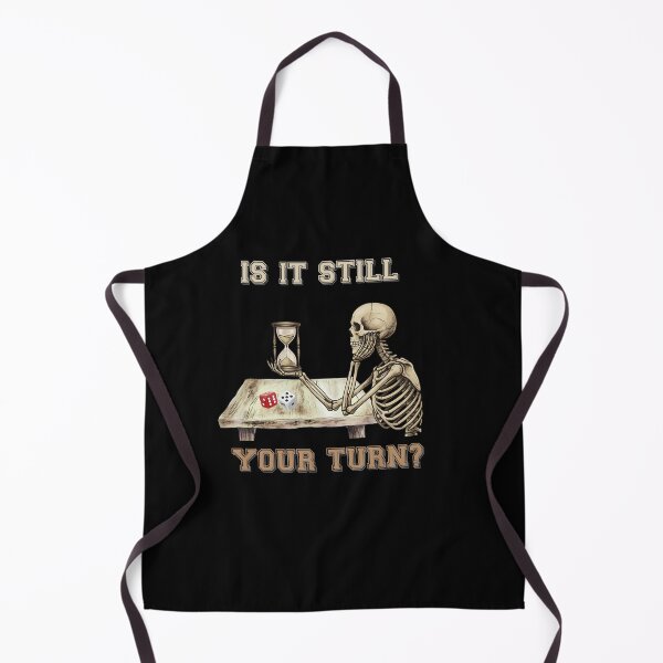 Item preview, Tabletop Gaming Humor Is It Still Your Turn Shirt designed and sold by ChrisPrints.