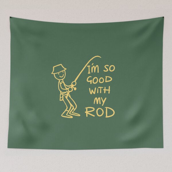 Item preview, I'm so good with my rod - Funny Fishing Angler Gifts designed and sold by FunnehGacha.