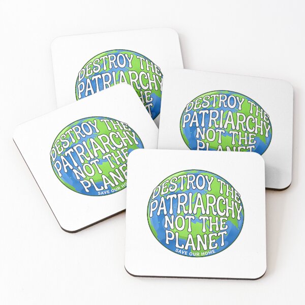 Item preview, Save The Planet Destroy the patriarchy not the planet save our home  designed and sold by SkeletonsDanger.