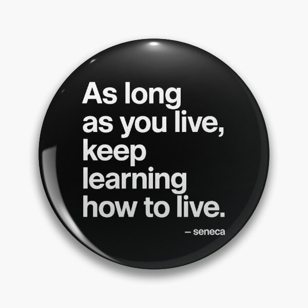 Item preview, Keep Learning How to Live – Seneca Stoic Quote designed and sold by TshirtsLabs.