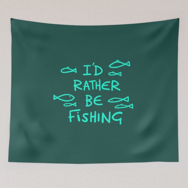 Item preview, I'd rather be fishing - Funny Fishing Angler Gifts designed and sold by FunnehGacha.