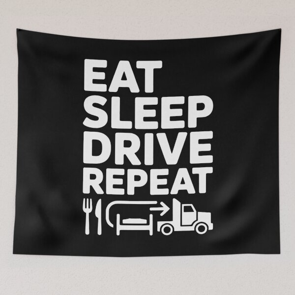 Item preview, Eat Sleep Drive Repeat Trucker Lifestyle designed and sold by SplashTastic.