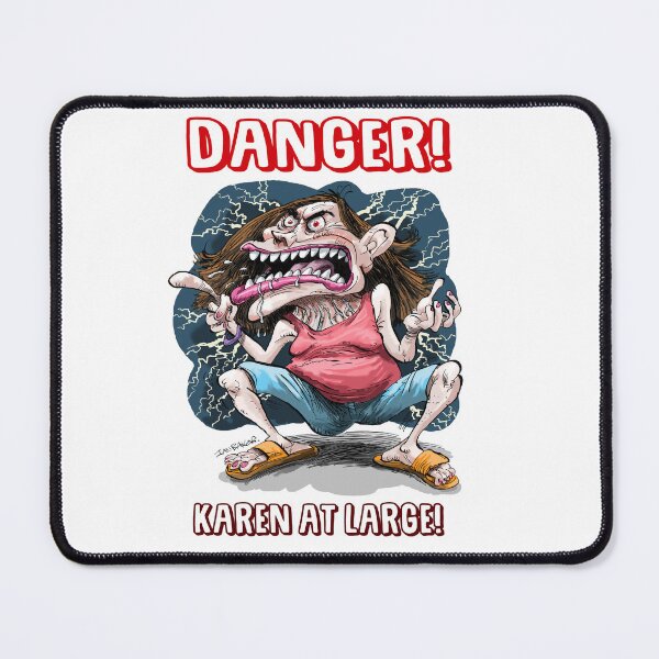 Item preview, Danger Karen at Large version 2 designed and sold by IanBakerToons.