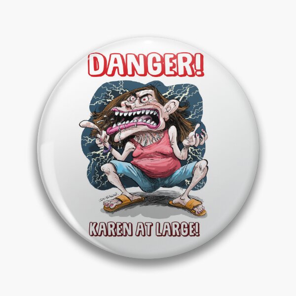 Item preview, Danger Karen at Large version 2 designed and sold by IanBakerToons.