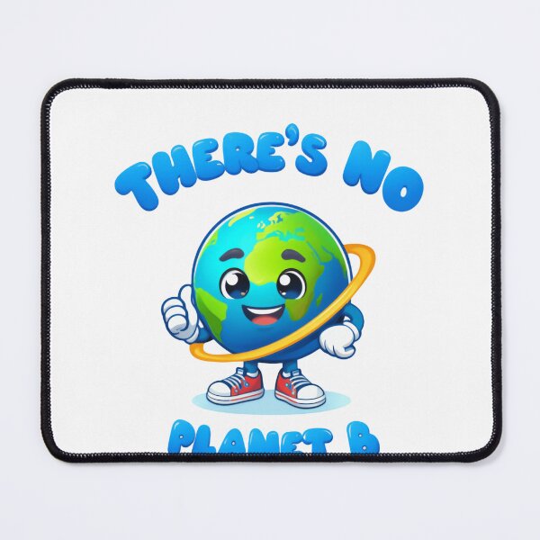 Item preview, Save The Planet There Is No Planet B Act Now designed and sold by SkeletonsDanger.