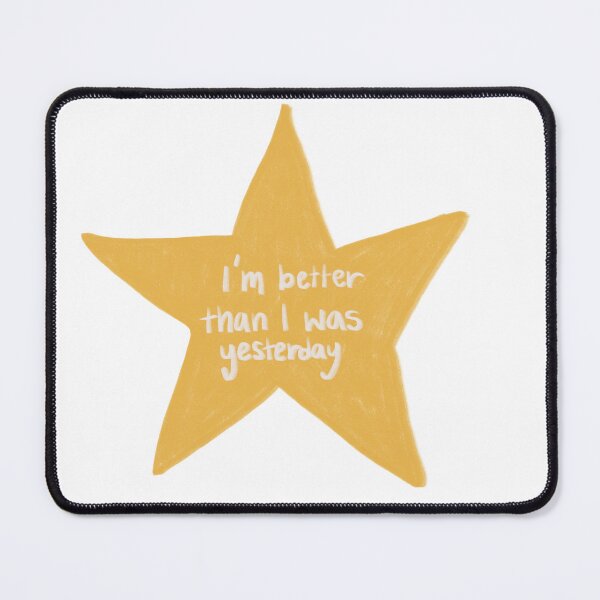 Item preview, I'm better than I was yesterday designed and sold by Penelope’s Prints.