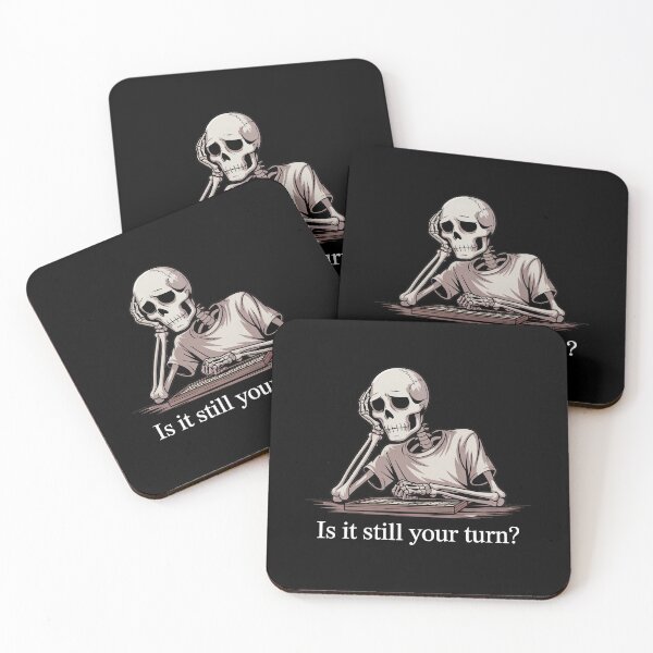 Item preview, Is It Still Your Turn Funny Skeleton designed and sold by Jacky-Design.