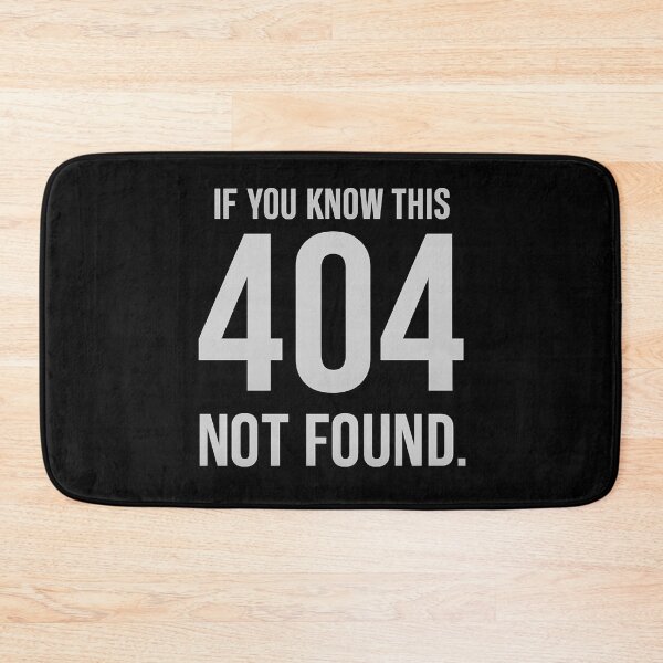 Item preview, If you know 404 Not Found designed and sold by Icareis-Studios.