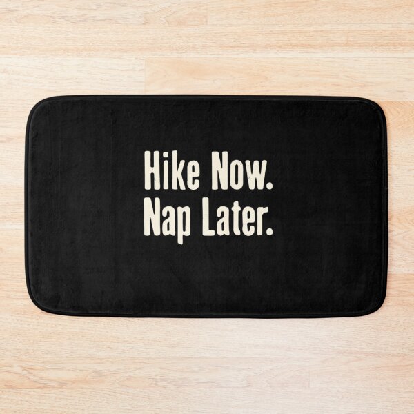 Item preview, Hike Now. Nap Later. Hiking designed and sold by Ink Magic.