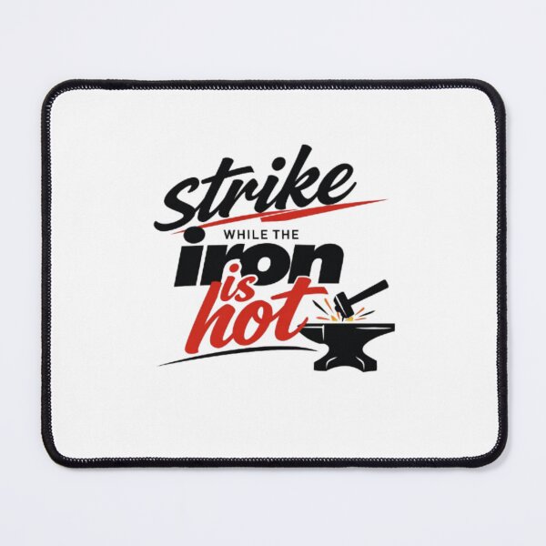 Item preview, Strike While the Iron Is Hot – Bold Minimalist Motivational Typography Quote designed and sold by Fabrifrank.