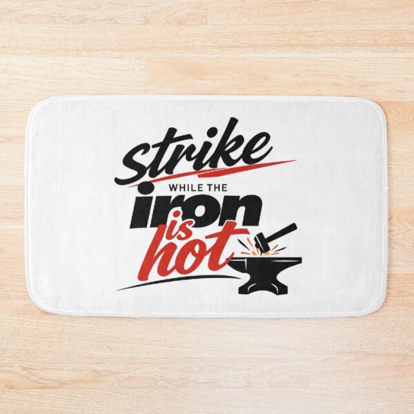 Item preview, Strike While the Iron Is Hot – Bold Minimalist Motivational Typography Quote designed and sold by Fabrifrank.