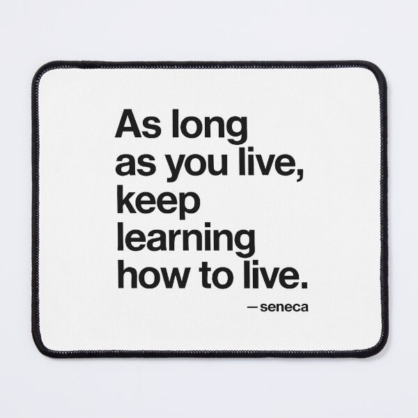 Item preview, Keep Learning How to Live – Seneca Stoic Quote (Black Font) designed and sold by TshirtsLabs.