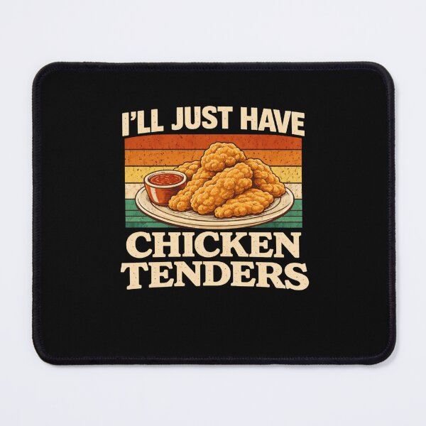 Item preview, I'll Just Have Chicken Tenders Food Lover Funny Picky Eater designed and sold by SofenArt.