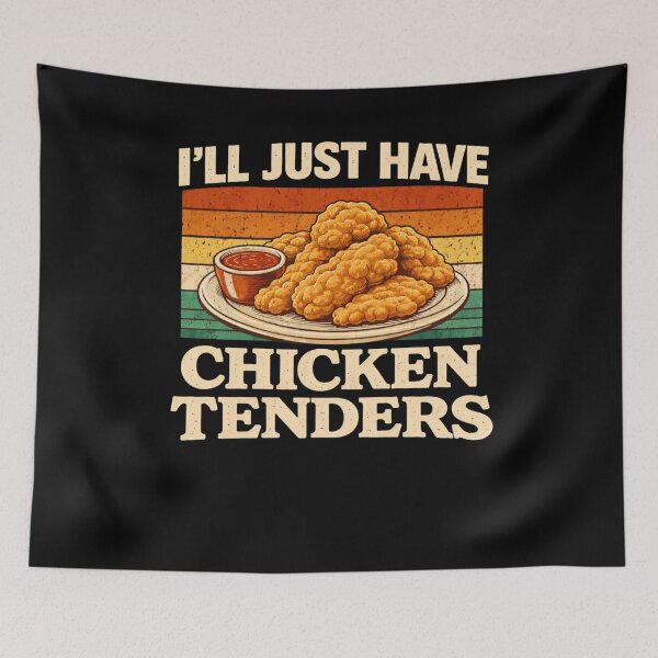 Item preview, I'll Just Have Chicken Tenders Food Lover Funny Picky Eater designed and sold by SofenArt.