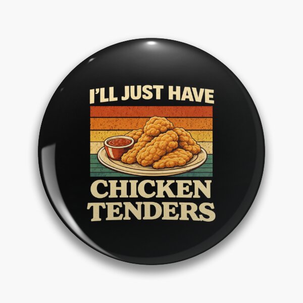 Item preview, I'll Just Have Chicken Tenders Food Lover Comfort Food designed and sold by SofenArt.