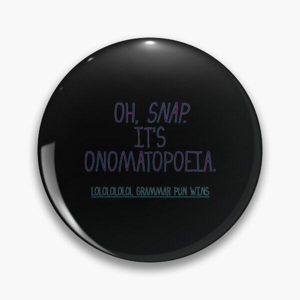 Item preview, Oh Snap It’s Onomatopoeia designed and sold by rjhhjawthux77.